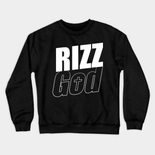 RIZZ GOD Crewneck Sweatshirt